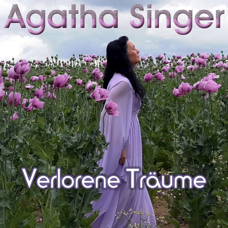 Verlorene Träume – die neue Single von Agatha Singer 